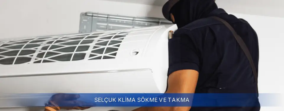 Selçuk İlçemi Baymak Klima Sökme ve Takma